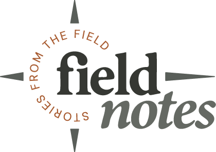 Field Notes - Blog and Anecdotes From the Field